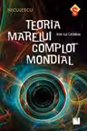 Teoria marelui complot mondial