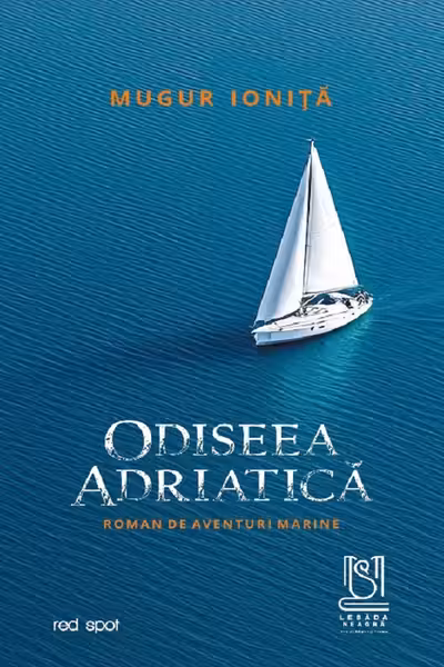 Odiseea adriatica. Roman de aventuri marine