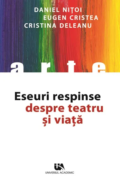 Eseuri respinse despre teatru și viață