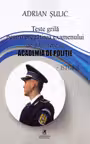 Teste grilă pentru pregătirea examenului de admitere la Academia de Poliție. Istorie