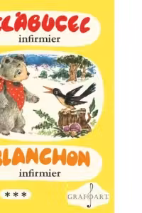 Clabucel infirmier, volumul III. Blanchon infirmier