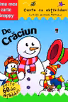 De Craciun. Carte cu abtibilduri. Colectia Prima mea carte Snappy