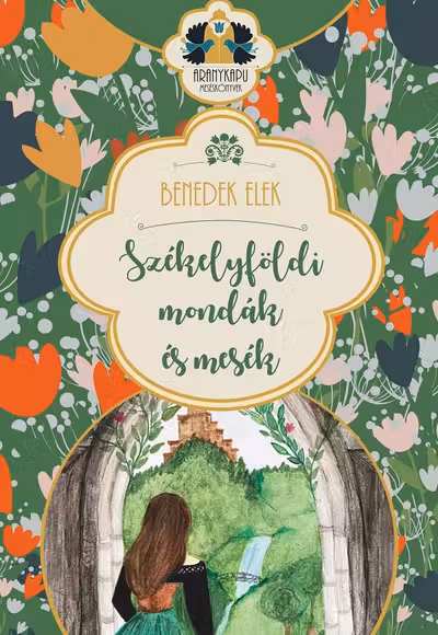 Székelyföldi mondák és mesék