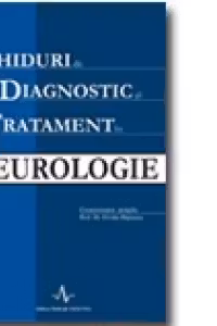 Ghiduri de diagnostic si tratament in neurologie