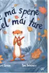 CE MA SPERIE CEL MAI TARE.