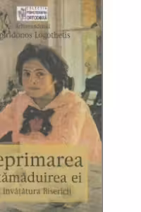 Deprimarea si tamaduirea ei in invatatura Bisericii