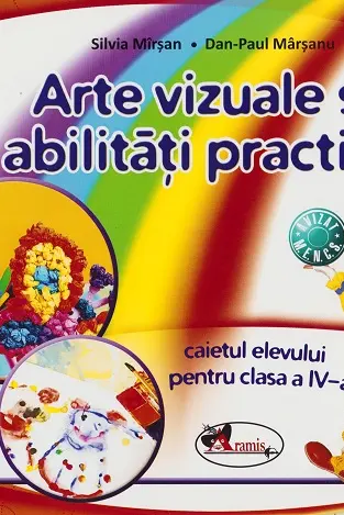 Arte vizuale și abilități practice - Clasa 4 - Caiet