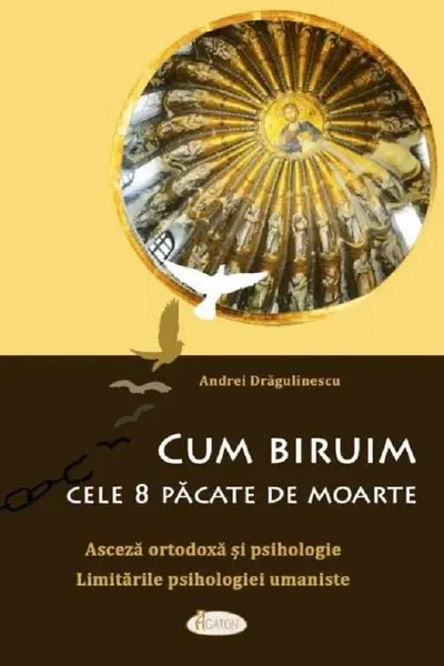Cum biruim cele 8 păcate de moarte