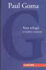 Arta Refugii. O copilarie transilvana
