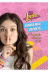 Soy Luna. Lumea mea secreta