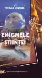 Enigmele stiintei