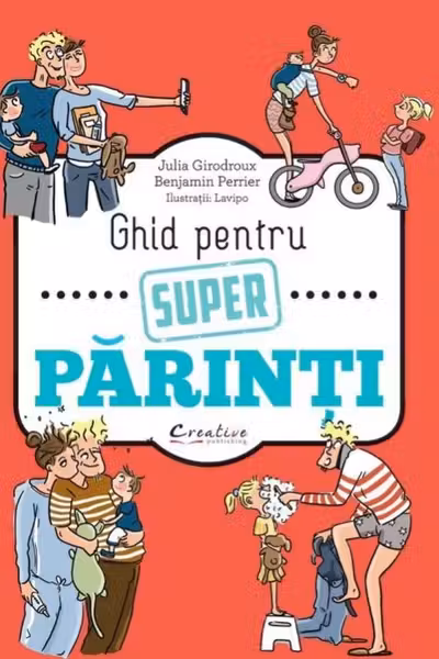 Ghid pentru super parinti