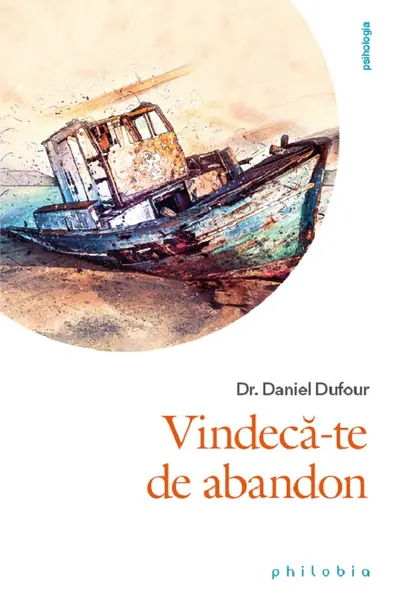Vindeca-te de abandon
