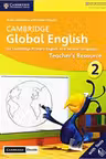 Cambridge Global English Stage 2 Teacher's Resource with Cambridge Elevate: for Cambridge Primary English as a Second Language - Annie Altamirano, Helen Tiliouine, Caroline Linse, Elly Schottman