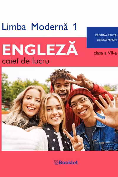 Limba engleză. Limba modernă 1 - Clasa 7 - Caiet