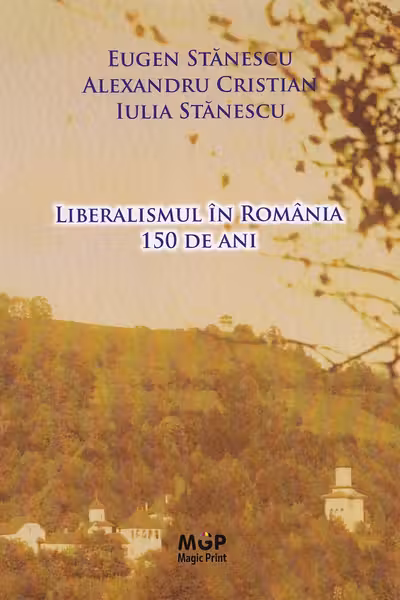 Liberalismul în România. 150 de ani