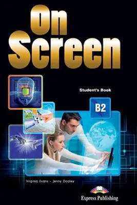 Curs limba engleza On Screen B2 Manual - Virginia Evans, Jenny Dooley