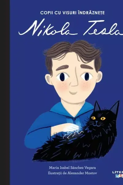 Copii cu visuri indraznete. NIKOLA TESLA.
