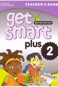 Get Smart Plus 2 Teacher's Book British Edition - H. Q. Mitchell, Marileni Malkogianni