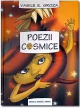 Poezii cosmice. Vasilii Groza.