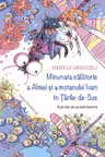 Minunata calatorie a Almei si a motanului Ivan in Tarile-de-Sus