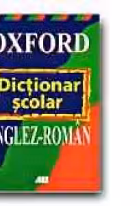 Dictionar scolar Oxford, Englez-Roman