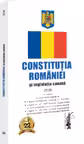 Constitutia Romaniei si legislatie conexa 2026