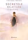 Secretele relatiilor divine