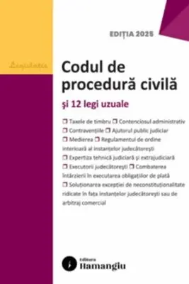 Codul de procedura civila si 12 legi uzuale. Actualizat la 15 septembrie 2025