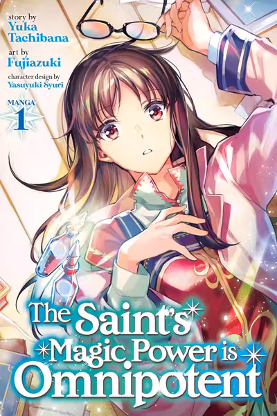 The Saint’s Magic Power Is Omnipotent - Volume 1