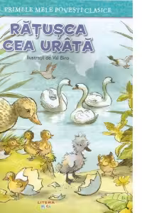 PRIMELE MELE POVESTI CLASICE. RATUSCA CEA URATA