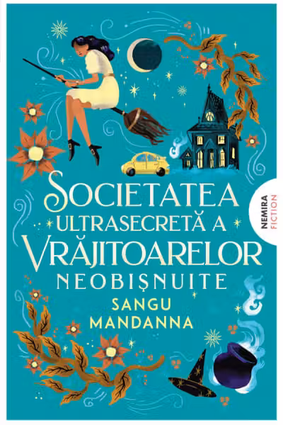 Societatea ultrasecreta a vrajitoarelor neobisnuite