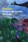 Sirina si alti monstri din Saad