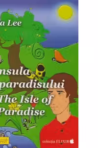 Insula Paradisului - The isle of Paradise