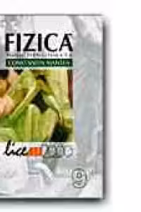 FIZICA (F1) MANUAL PENTRU CLASA A IX-A