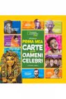 National Geographic kids. Prima mea carte despre oameni celebri