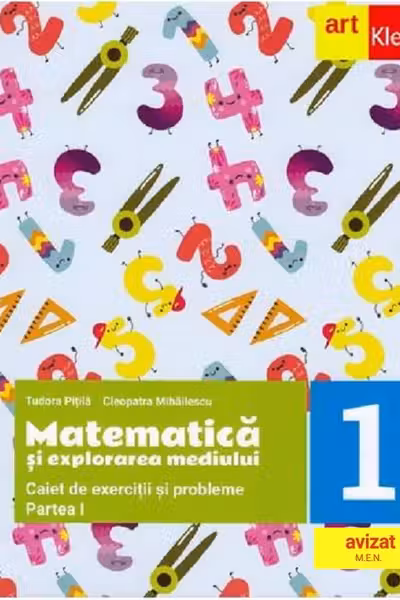Matematica si explorarea mediului. Clasa I