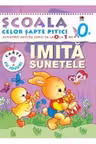 SCSP Imita sunetele 0-1 ani 0+