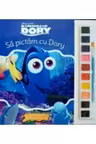 In cautarea lui Dory. Sa pictam cu Dory