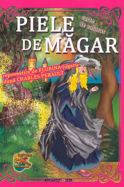 Piele de măgar. Repovestire după Charles Perault. Carte de colorat
