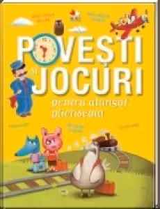 Povesti si jocuri pentru alungat plictiseala