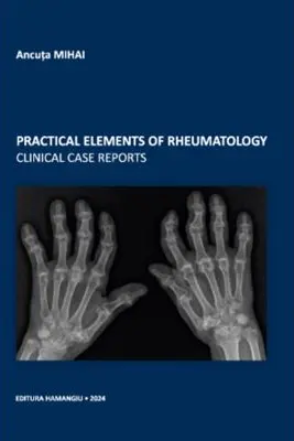 Practical elements of rheumatolgy clinical case reports