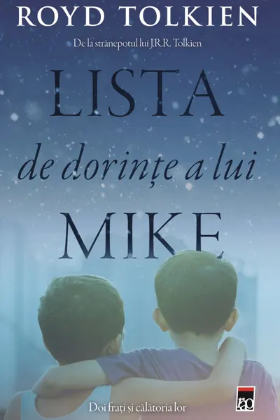 Lista de dorinte a lui Mike. Doi frati si calatoria lor