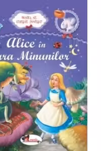 Bunica ne citeste povesti - Alice in Tara Minunilor