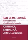 Teste de matematică pentru admiterea în învăţămantul superior