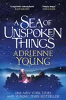 A Sea of Unspoken Things