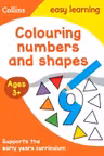 Collins Easy Learning Preschool – Colouring Numbers and Shapes Early Years Age 3+