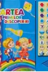 CARTEA PRIMELOR DESCOPERIRI + BUTOANE SONORE