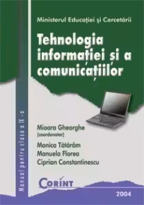 Tehnologia informatiei si a comunicatiilor. Manual pentru clasa a IX-a