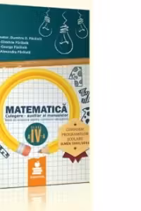 Matematica. Culegere - Auxiliar al manualelor. Clasa a IV-a, semestrul I